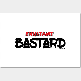 Exultant Bastard Posters and Art